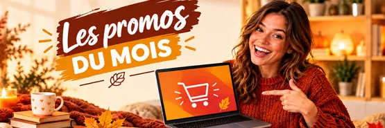Les promos du mois*